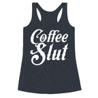 Coffee Slut Racerback Tank
