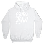 Coffee Slut Hoodie