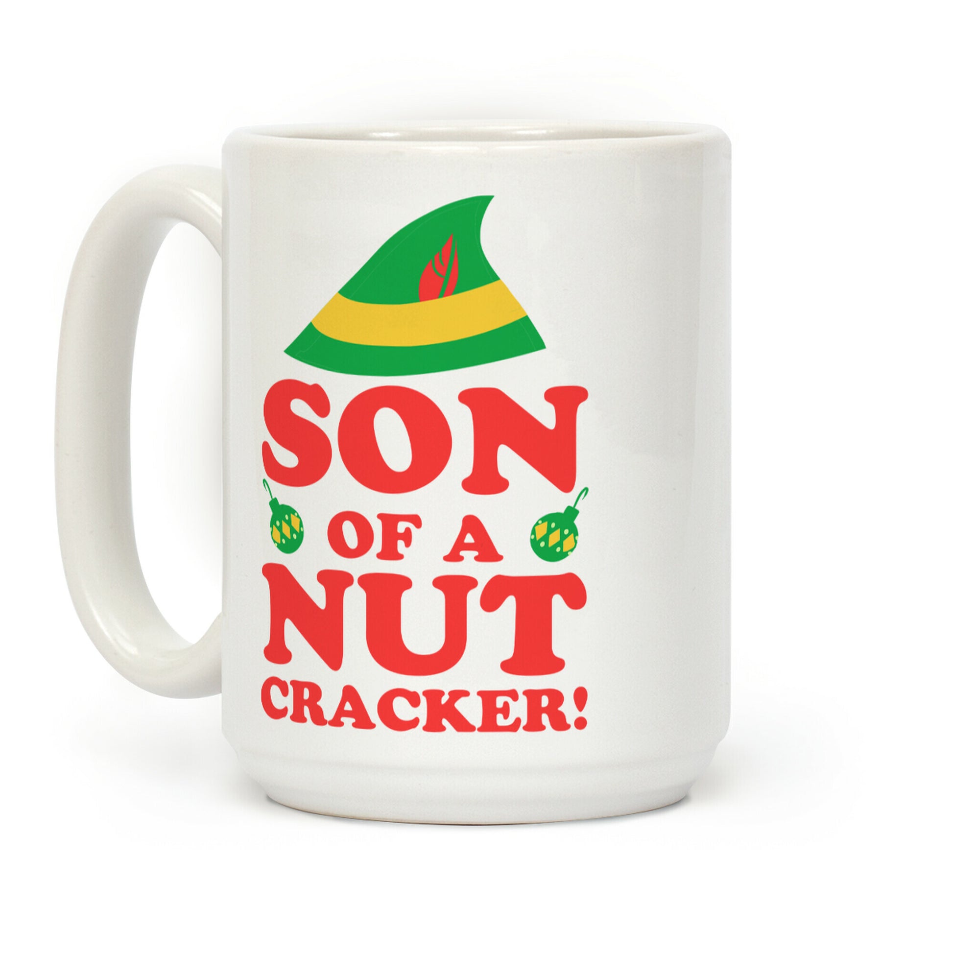Son of A Nutcracker Coffee Mug