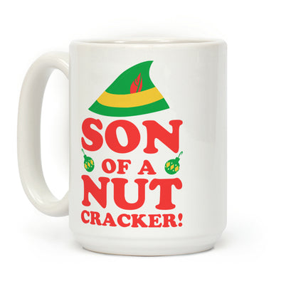 Son of A Nutcracker Coffee Mug