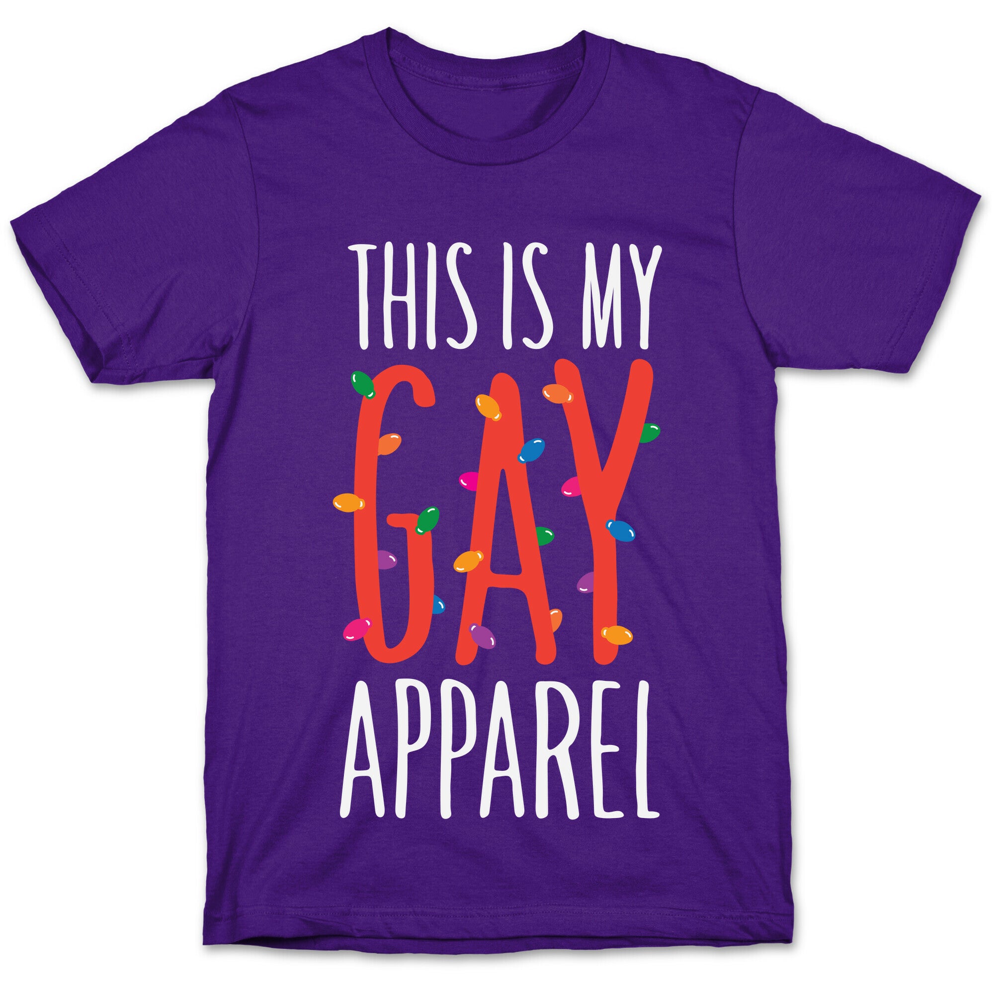 This Is My Gay Apparel T-Shirt