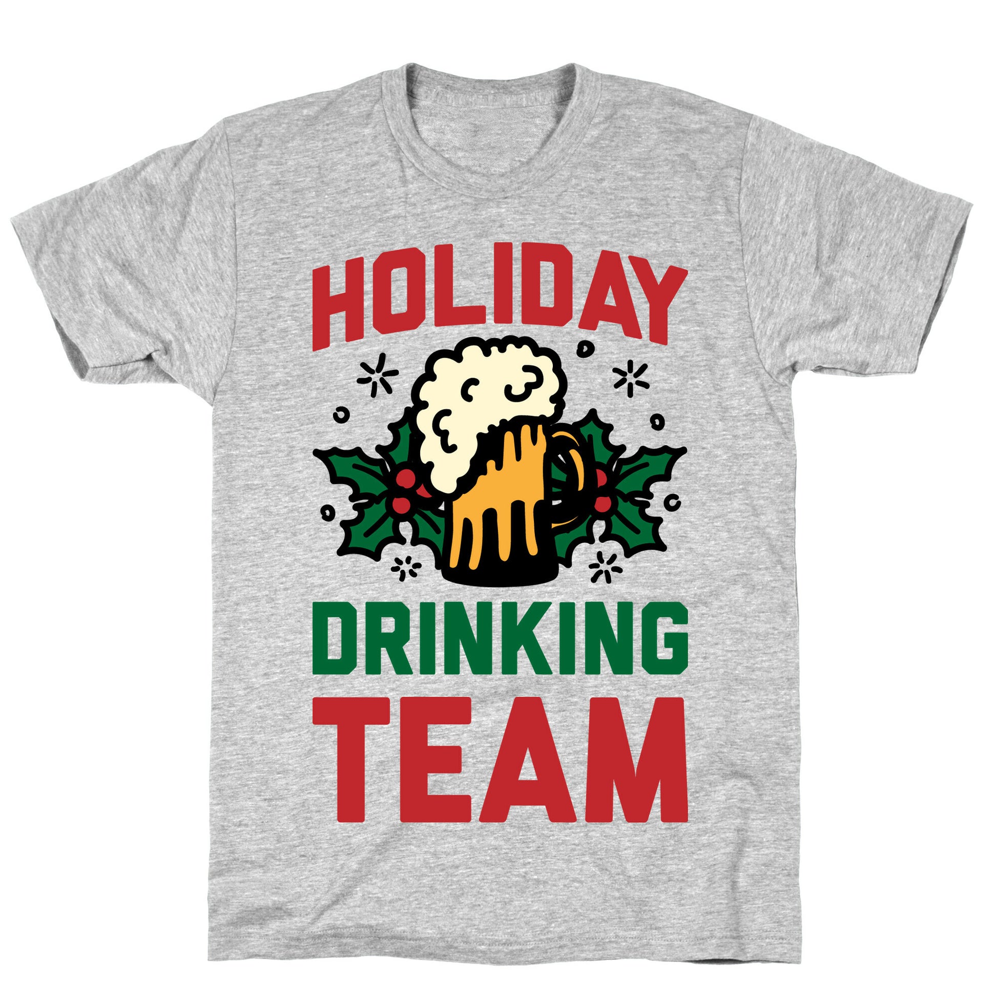 Holiday Drinking Team T-Shirt