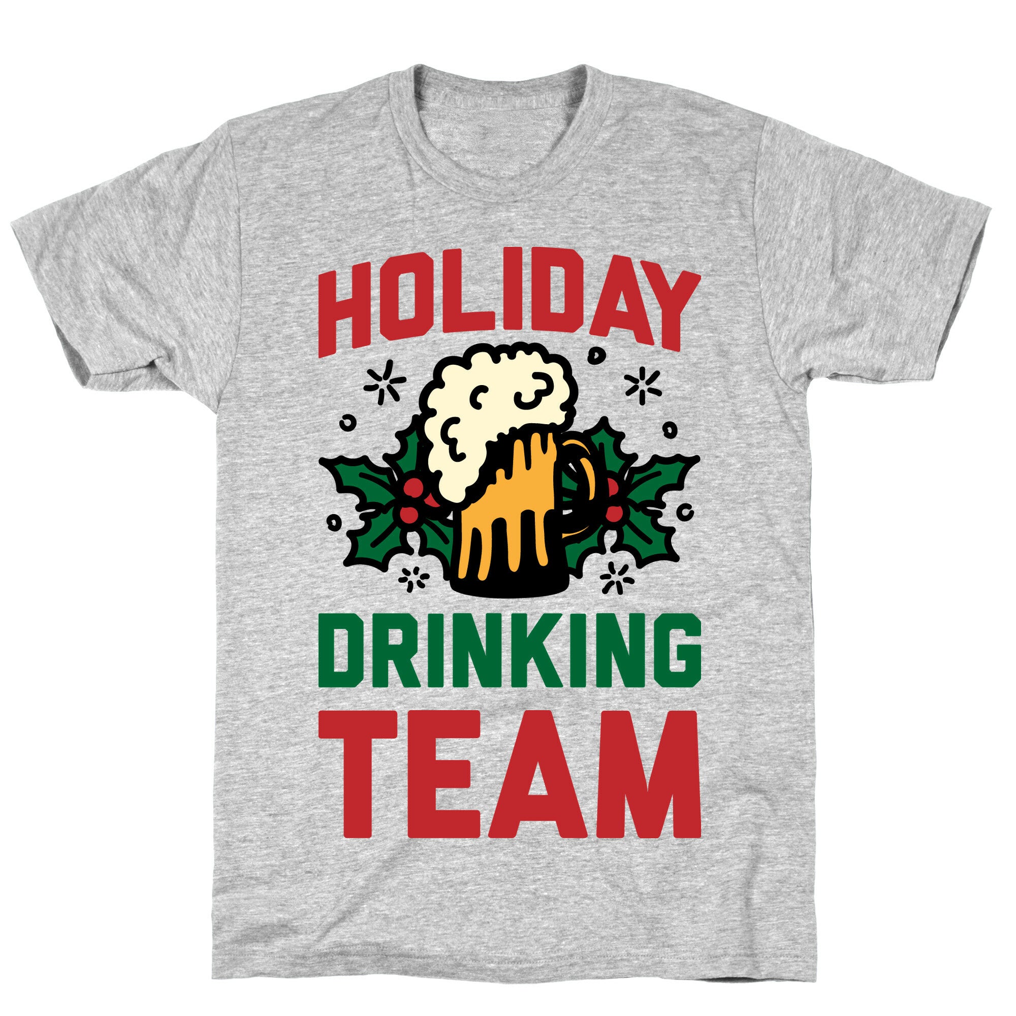 Holiday Drinking Team T-Shirt