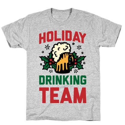 Holiday Drinking Team T-Shirt