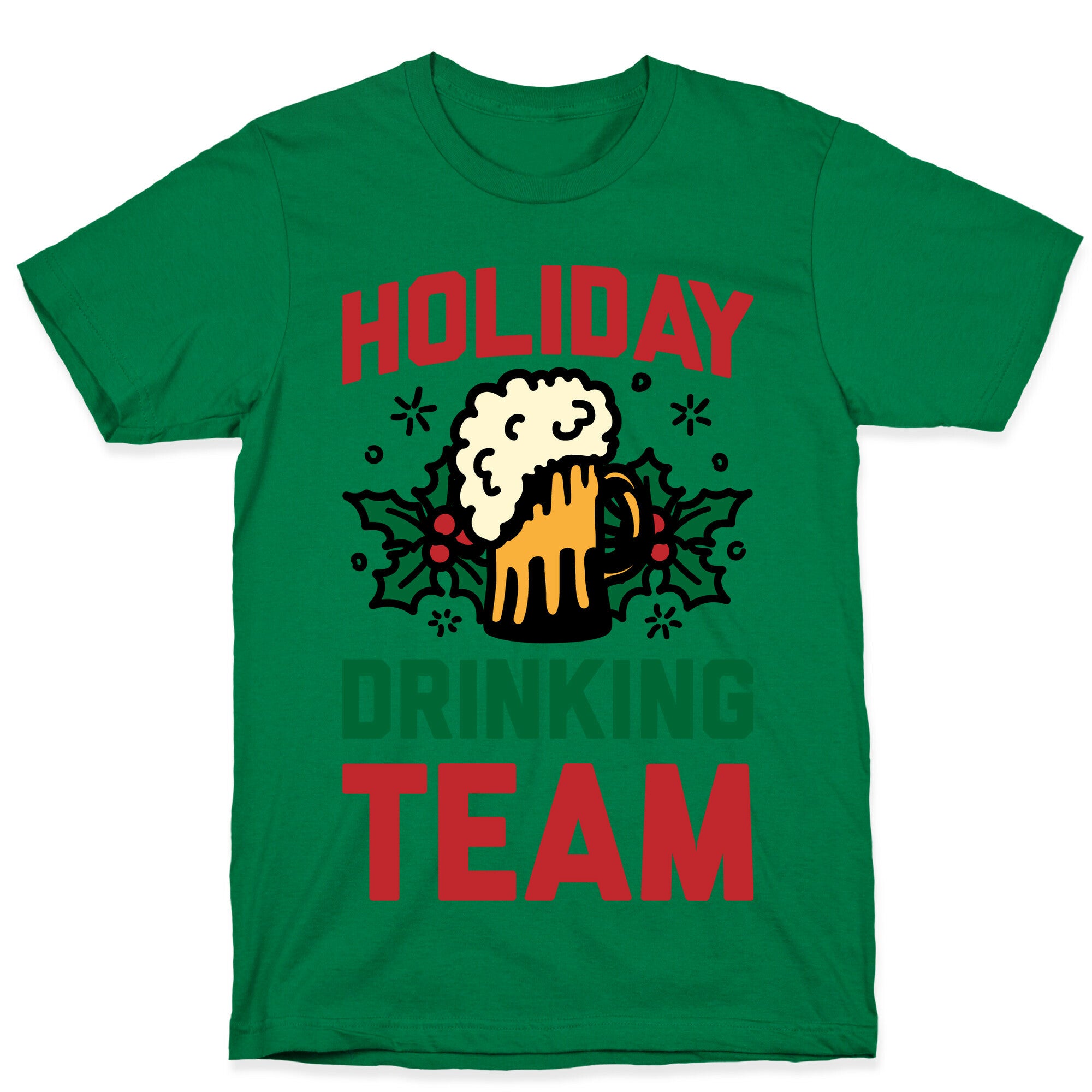 Holiday Drinking Team T-Shirt