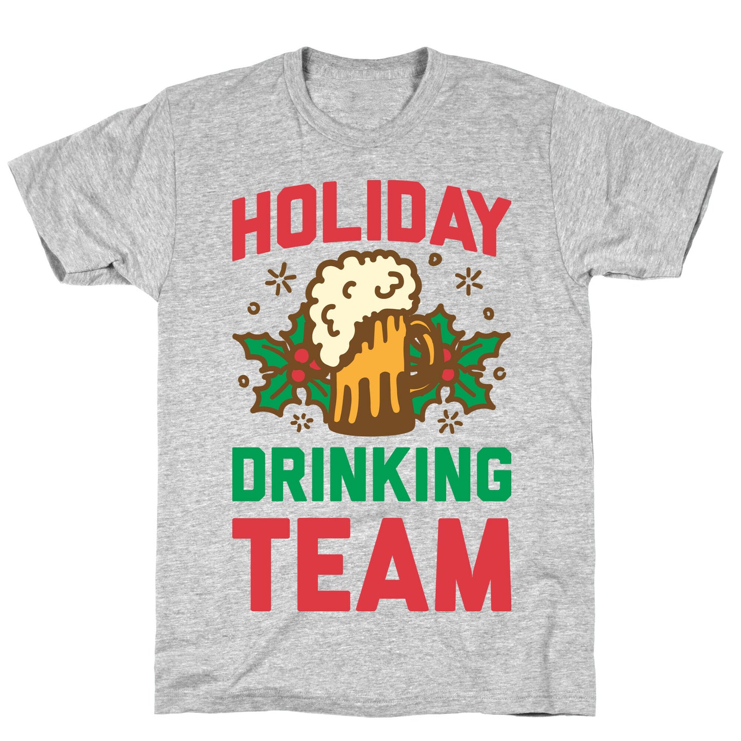Holiday Drinking Team T-Shirt