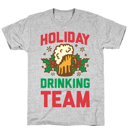 Holiday Drinking Team T-Shirt