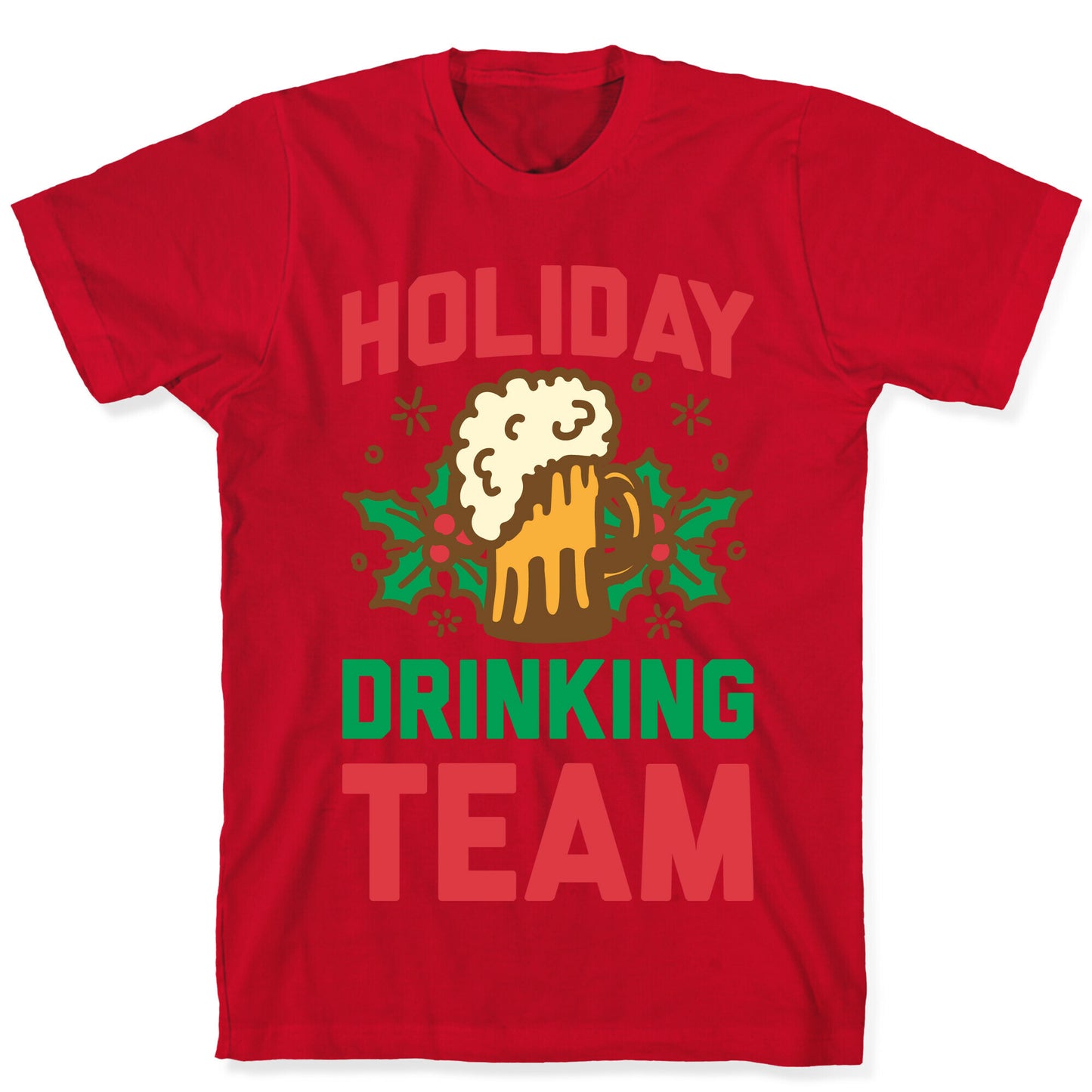 Holiday Drinking Team T-Shirt
