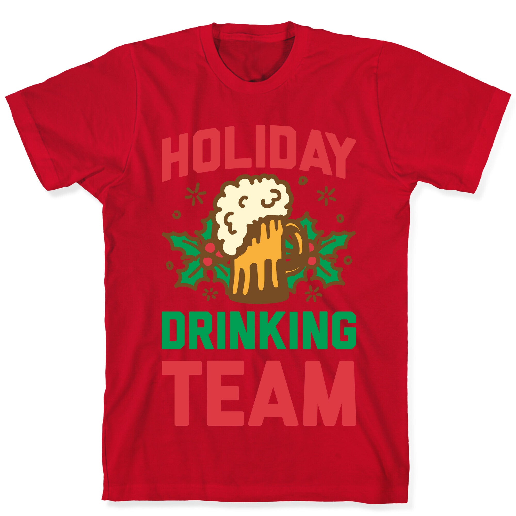 Holiday Drinking Team T-Shirt
