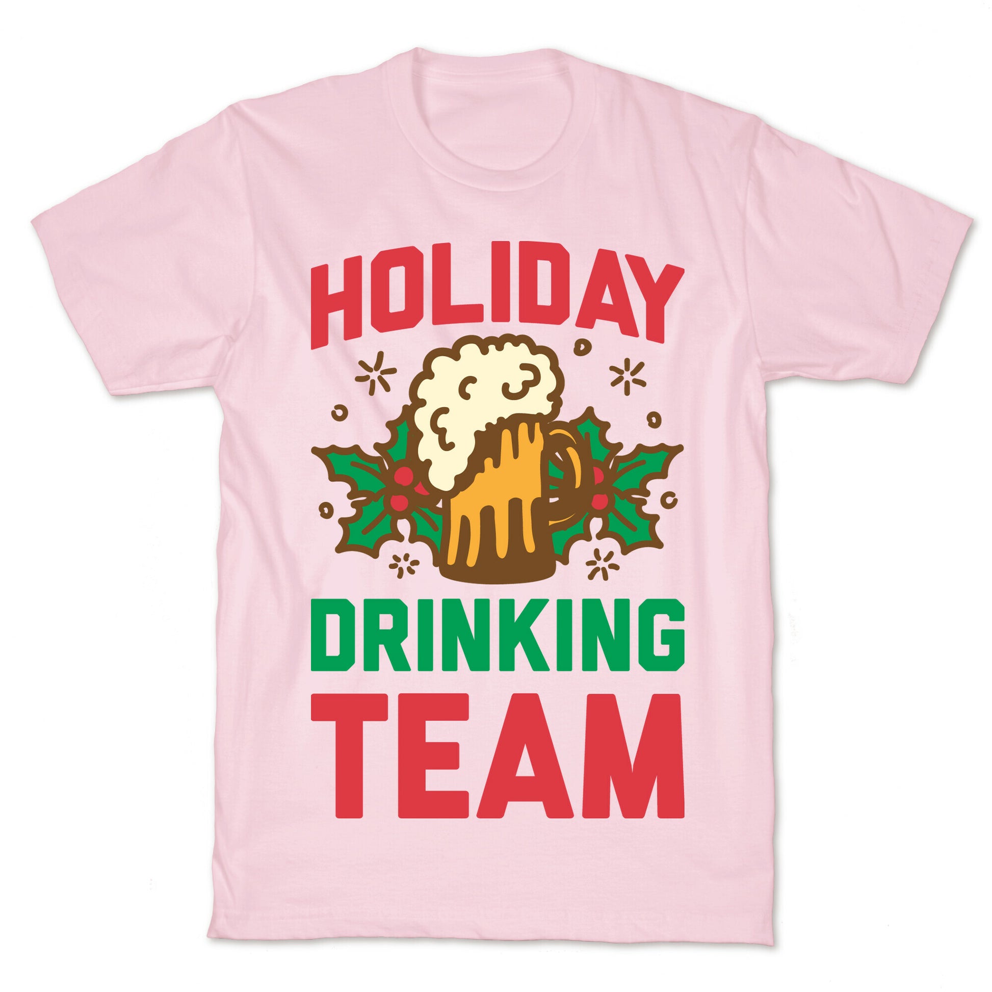 Holiday Drinking Team T-Shirt