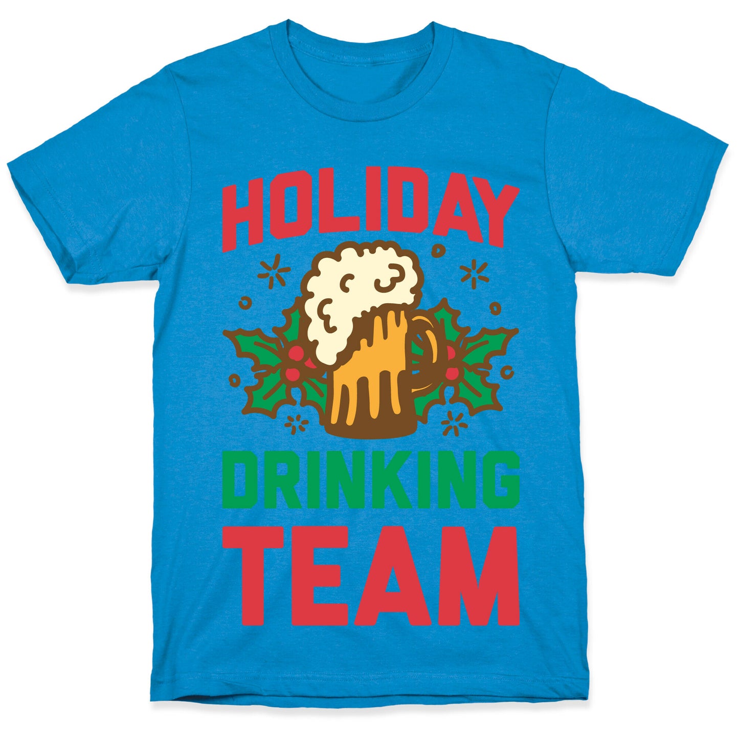 Holiday Drinking Team T-Shirt