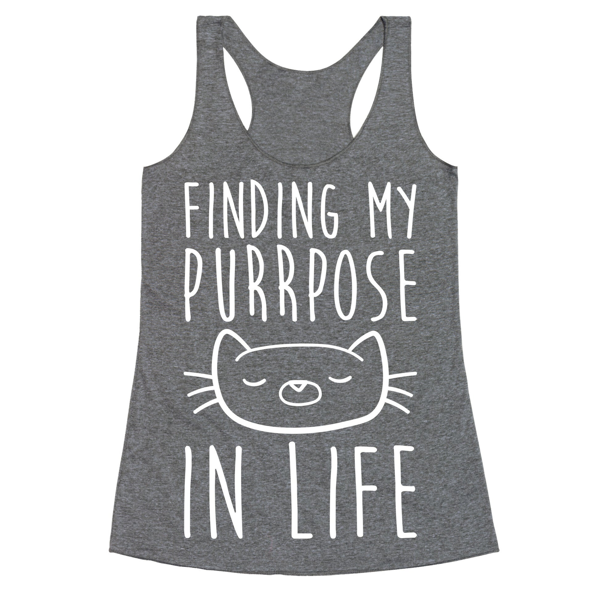 Finding My Purrpose In Life Racerback Tank