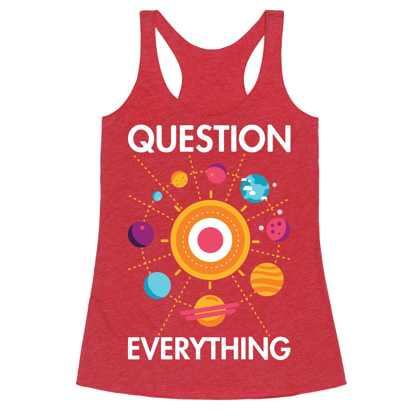 Question Everything Racerback Tank