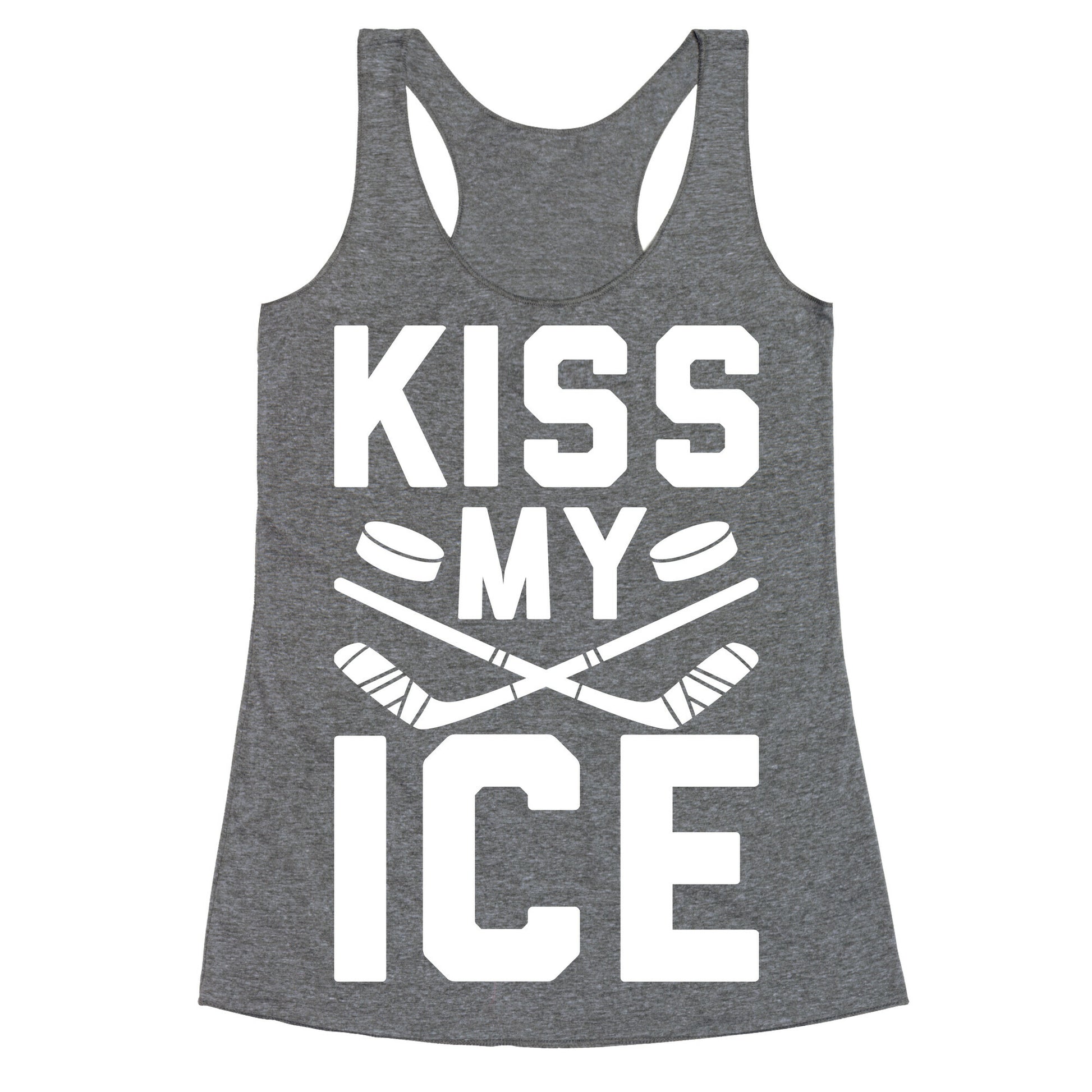 Kiss My Ice Racerback Tank