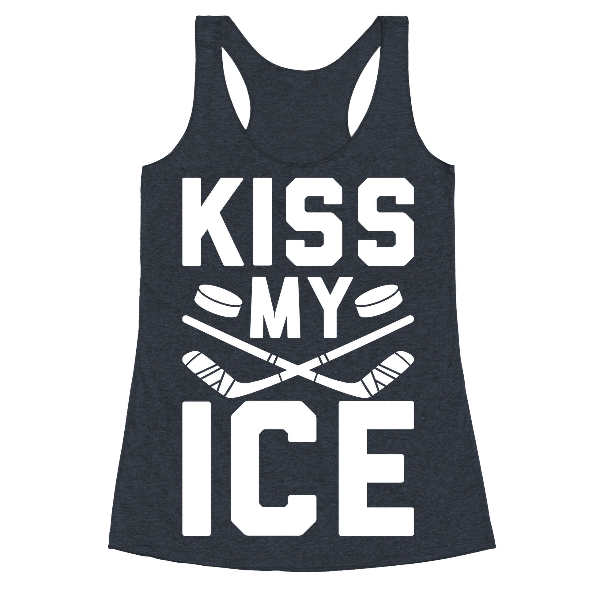 Kiss My Ice Racerback Tank