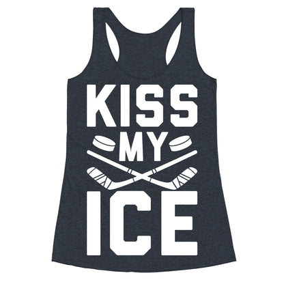 Kiss My Ice Racerback Tank
