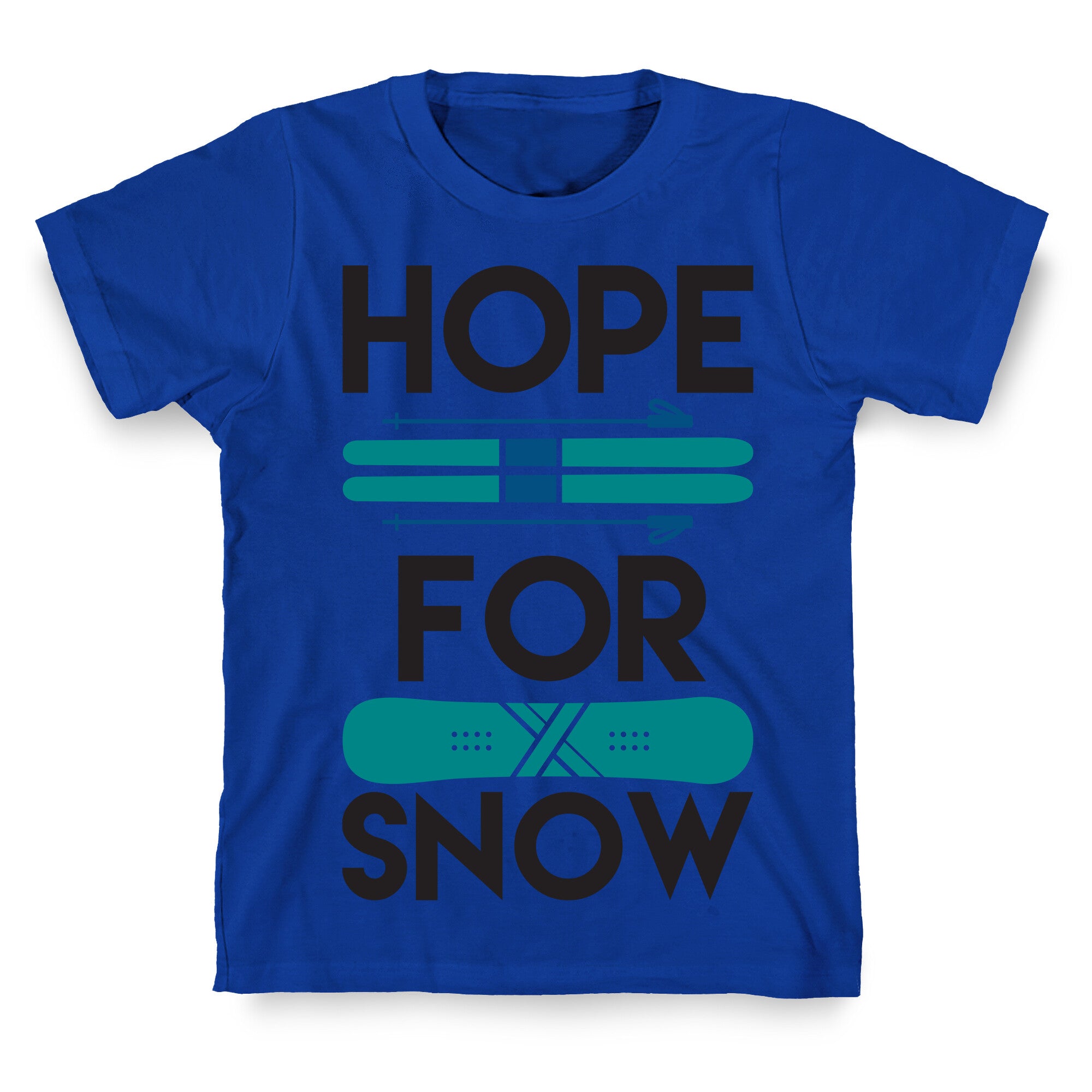 Hope For Snow T-Shirt