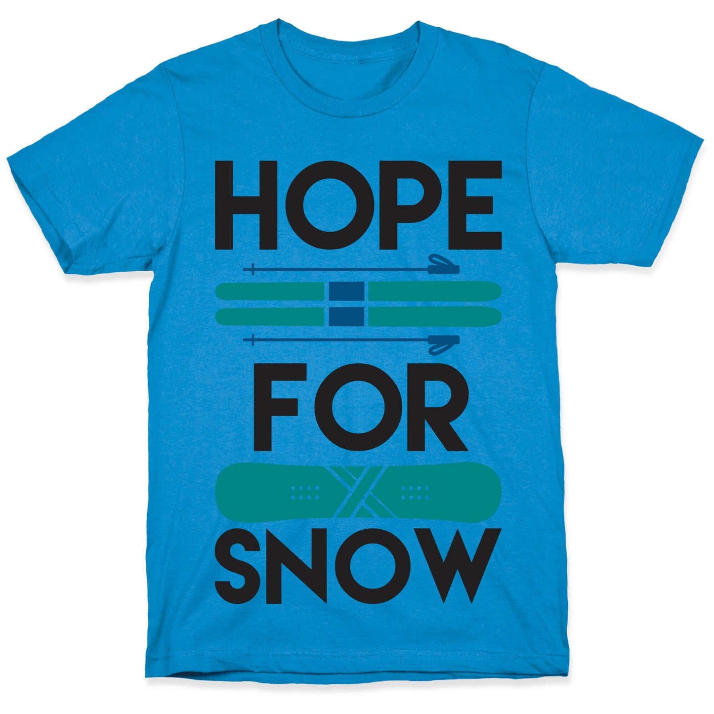 Hope For Snow T-Shirt