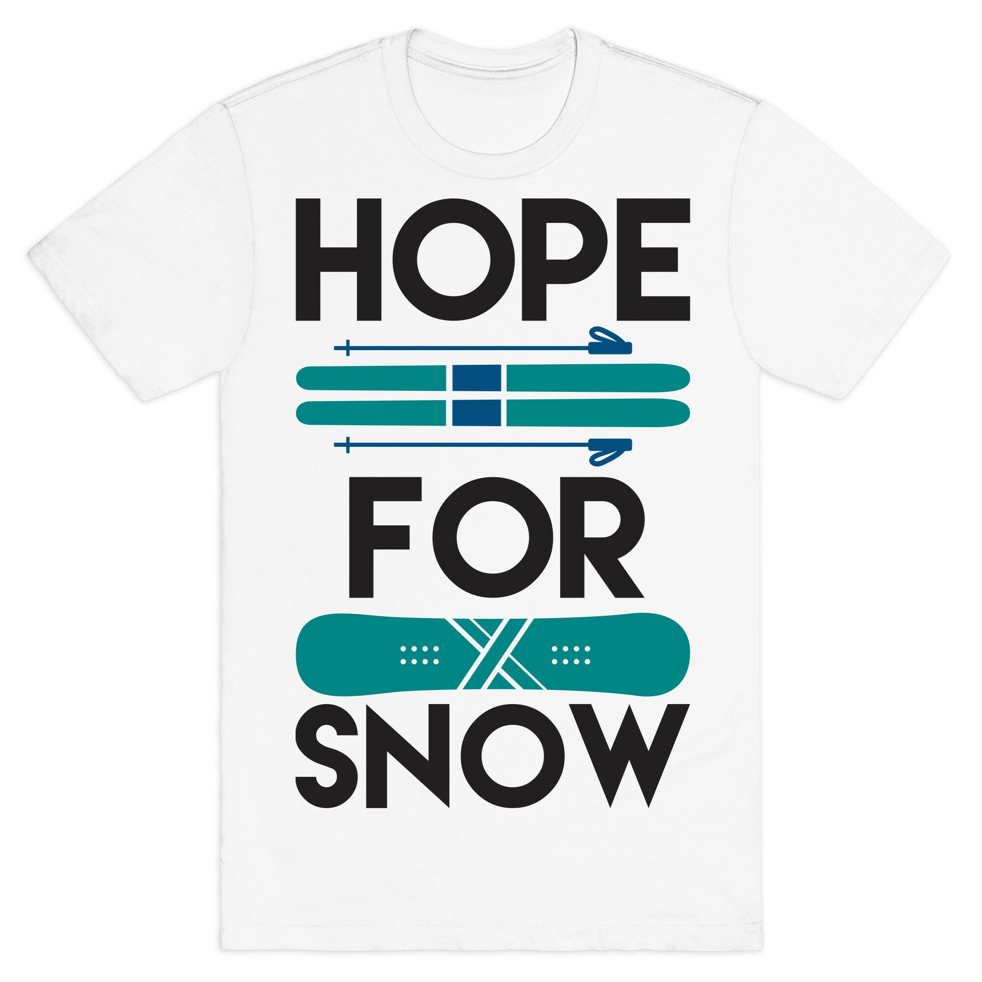 Hope For Snow T-Shirt