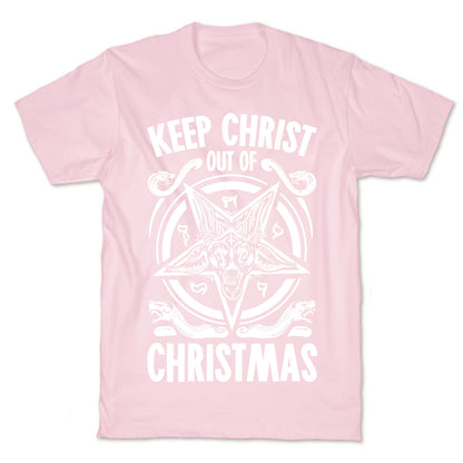 Keep Christ Out of Christmas Baphomet  T-Shirt