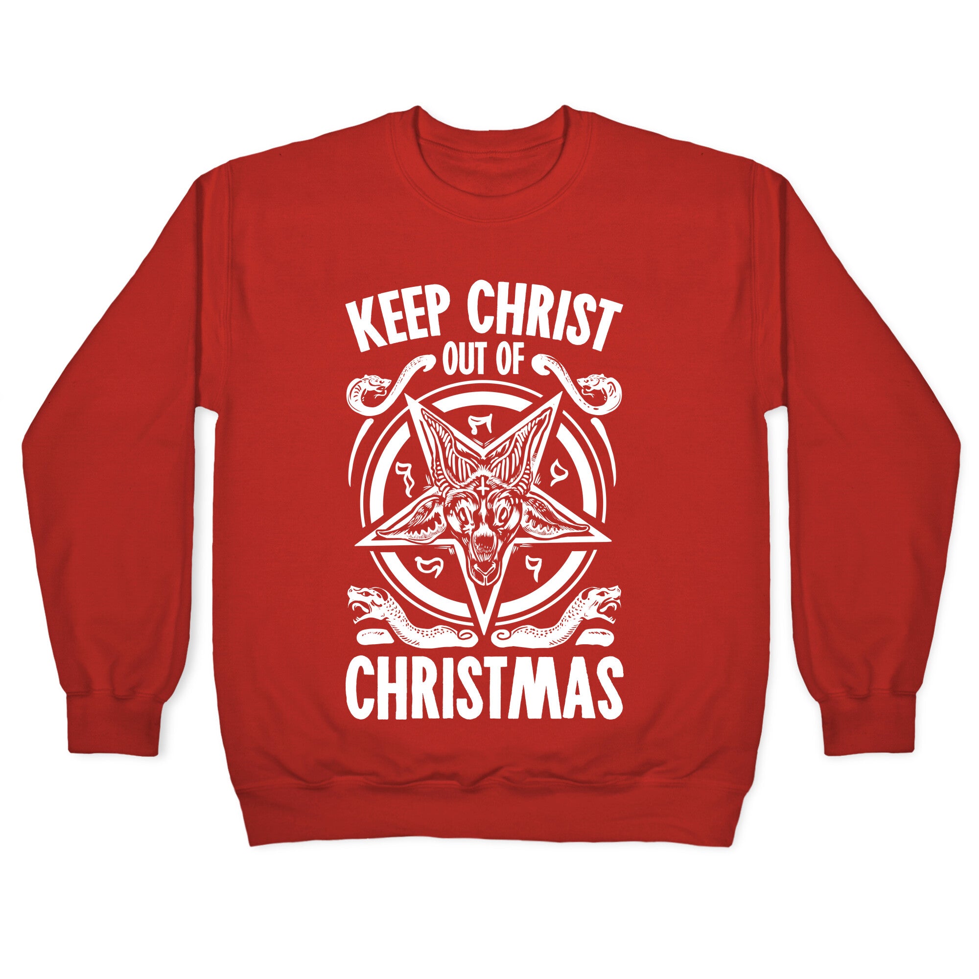 Keep Christ Out of Christmas Baphomet Crewneck Sweatshirt