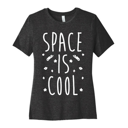 Space Is Cool Women's Cotton Tee