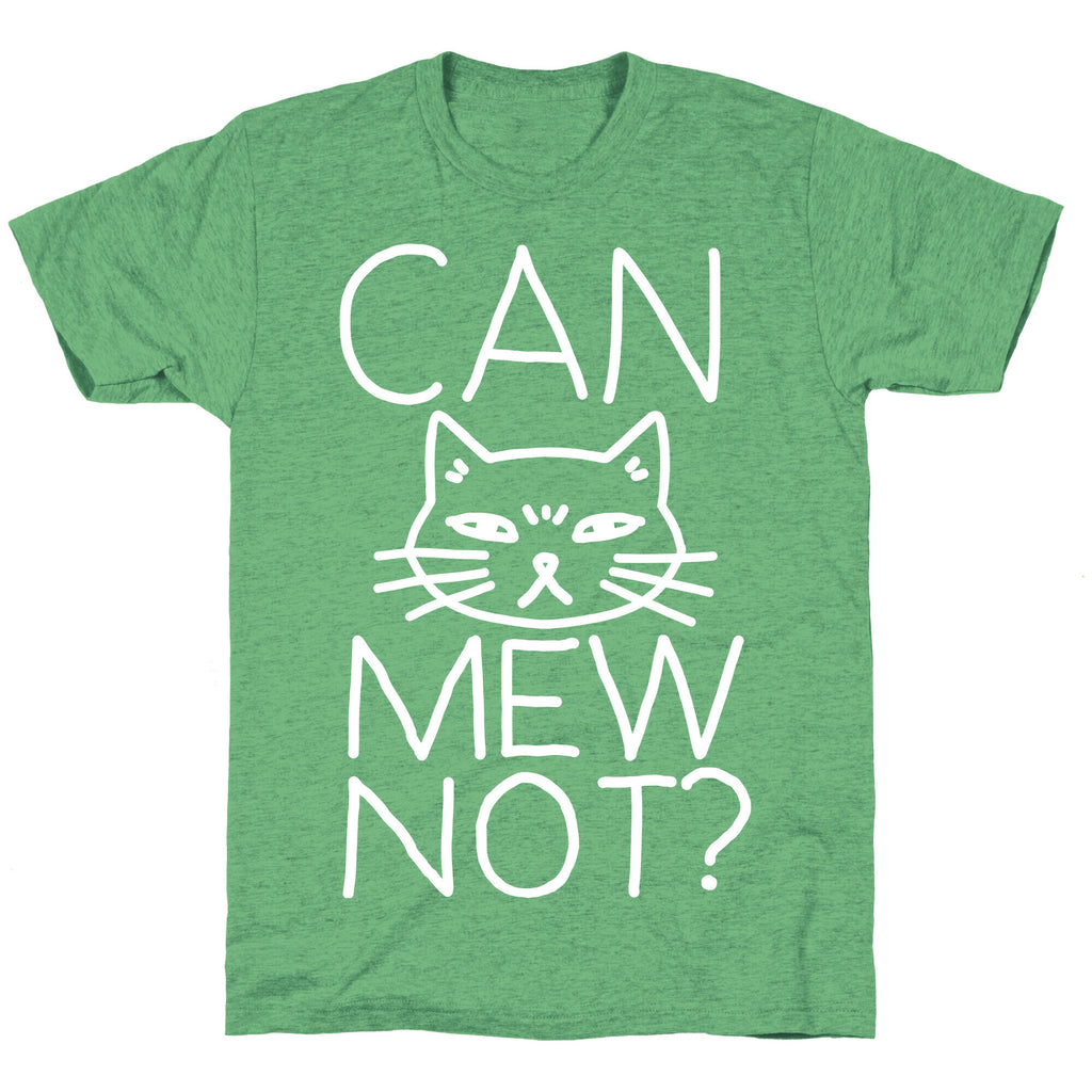 Can Mew Not? Unisex Triblend Tee