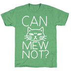 Can Mew Not? Unisex Triblend Tee