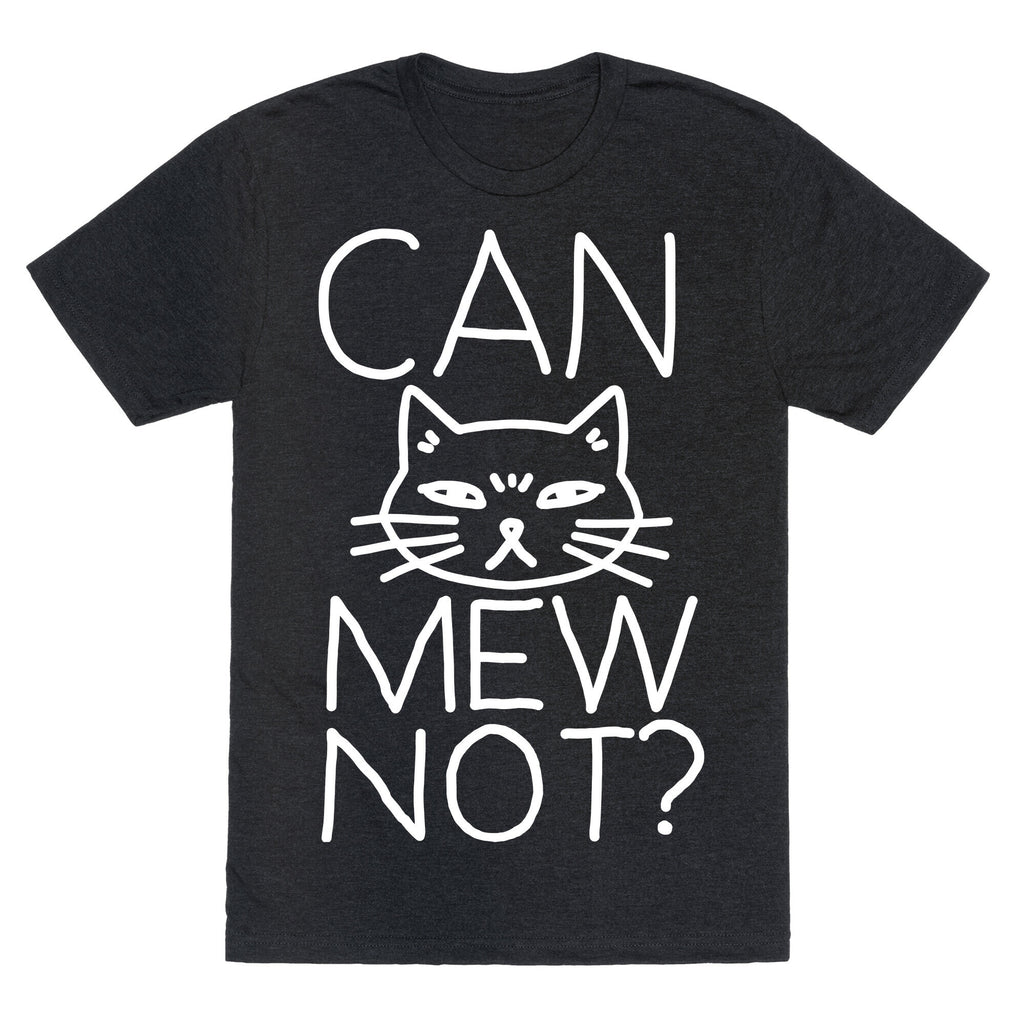 Can Mew Not? Unisex Triblend Tee