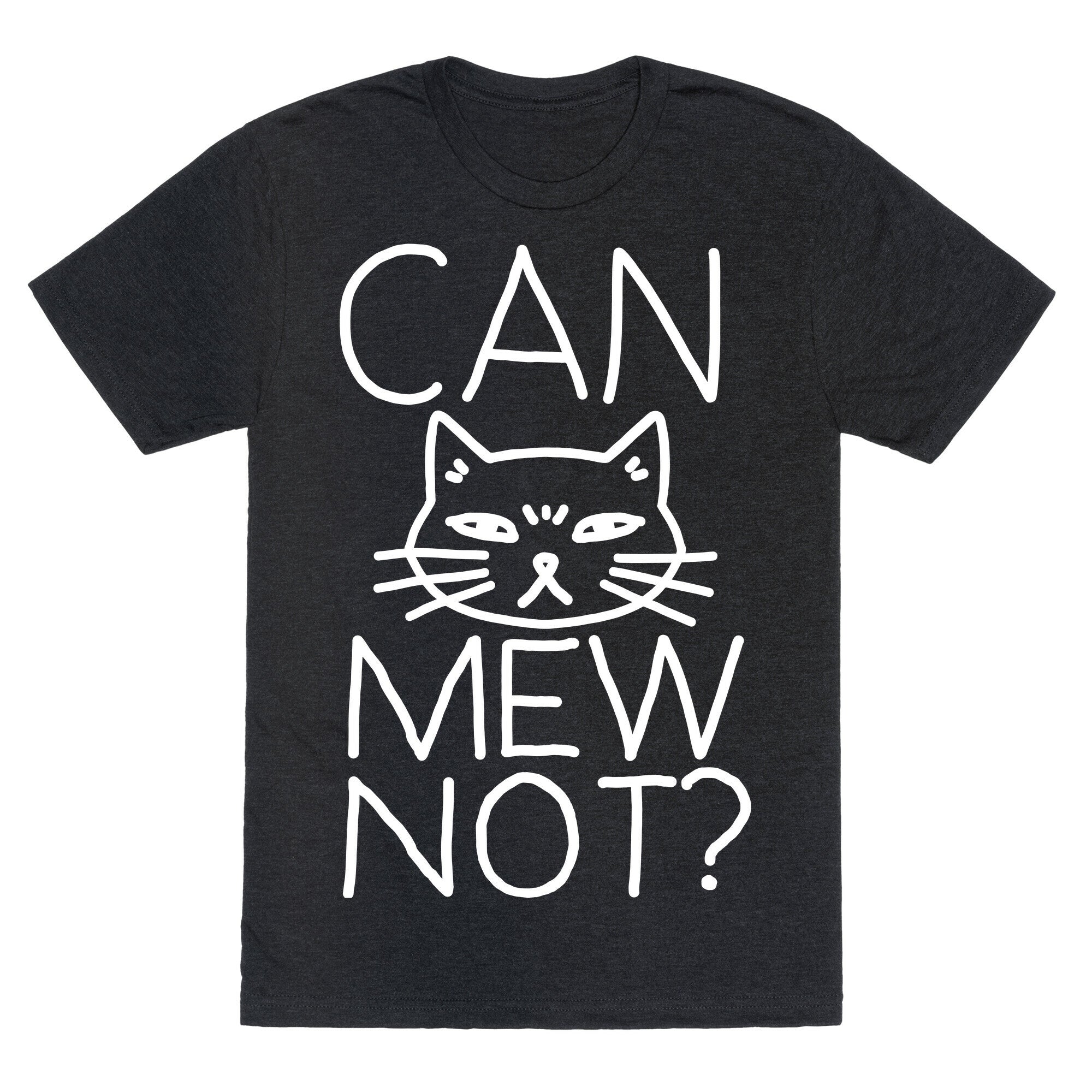 Can Mew Not? Unisex Triblend Tee