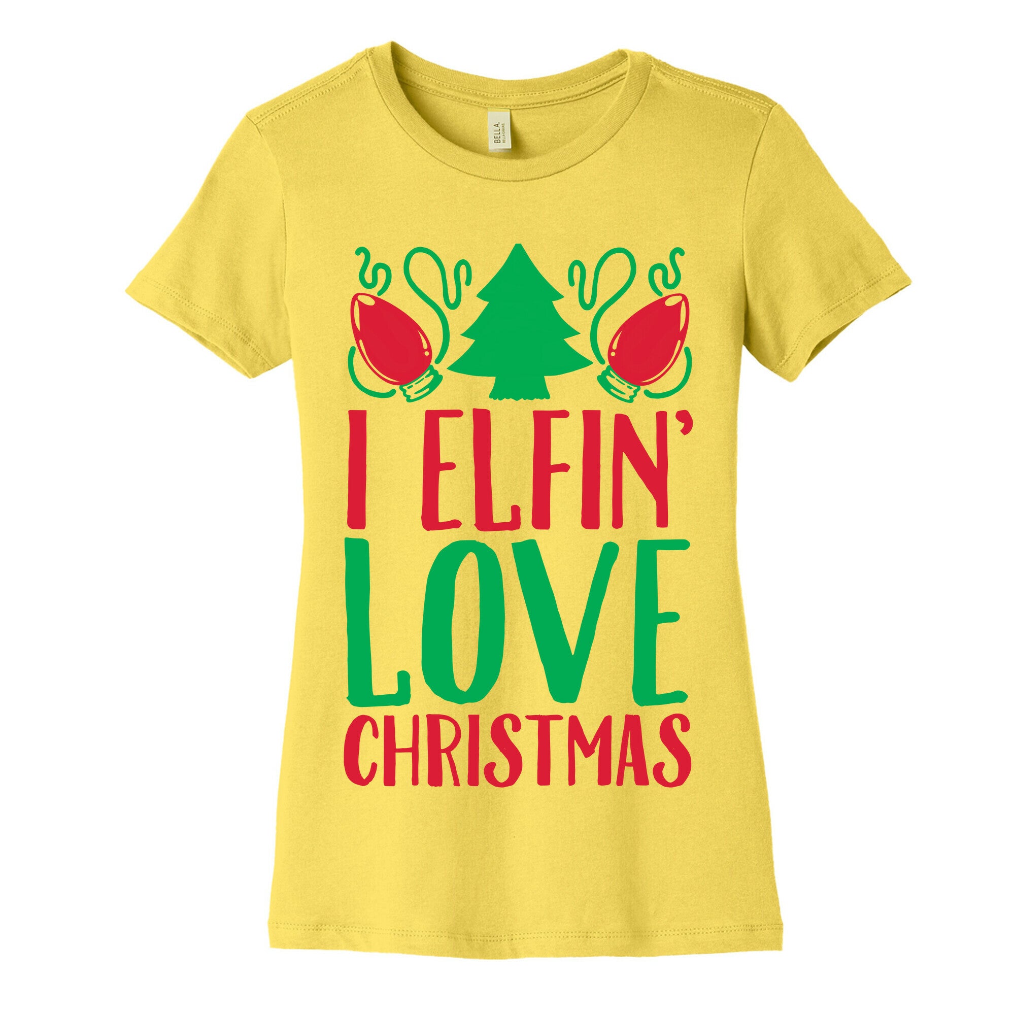 I Elfin' Love Christmas Women's Cotton Tee