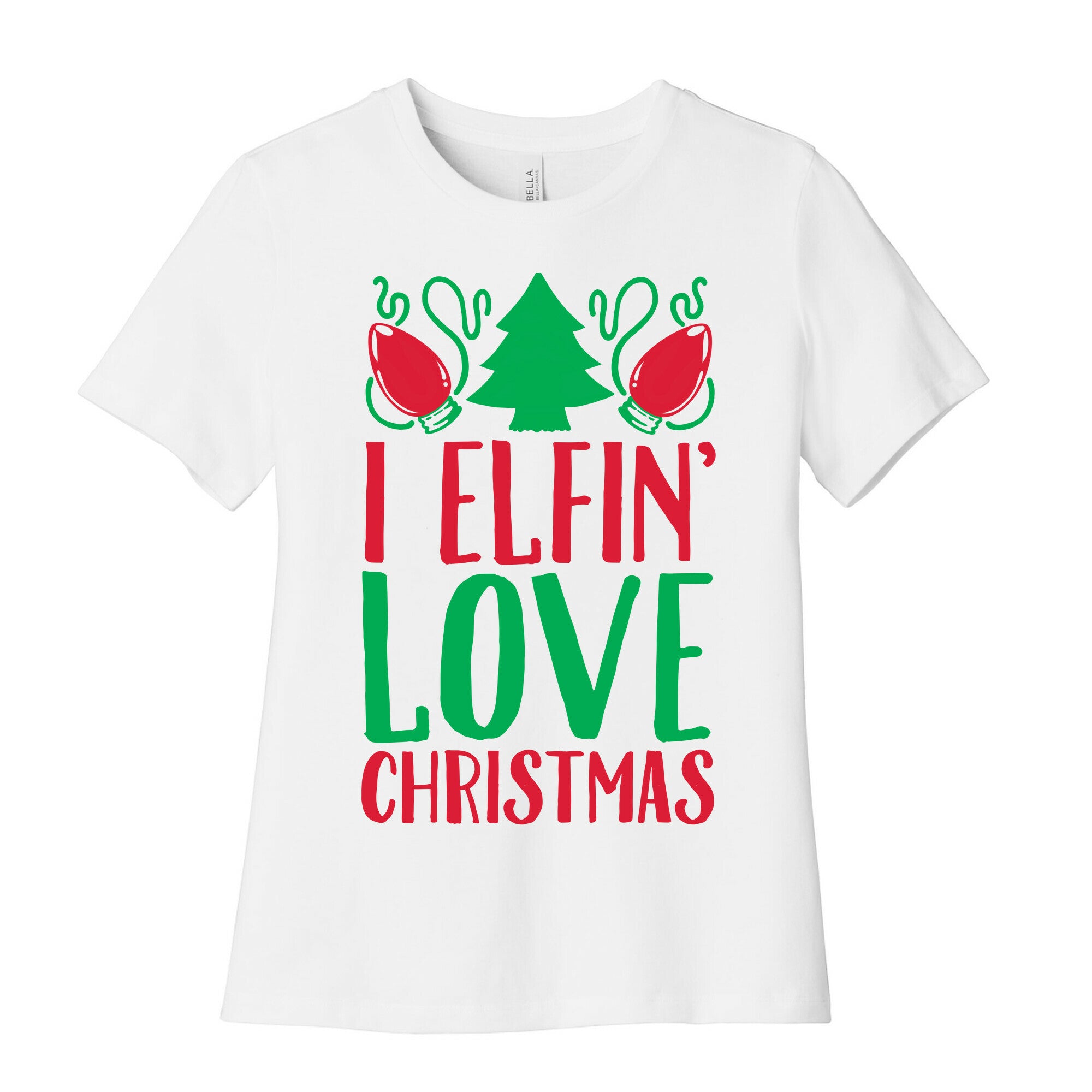I Elfin' Love Christmas Women's Cotton Tee