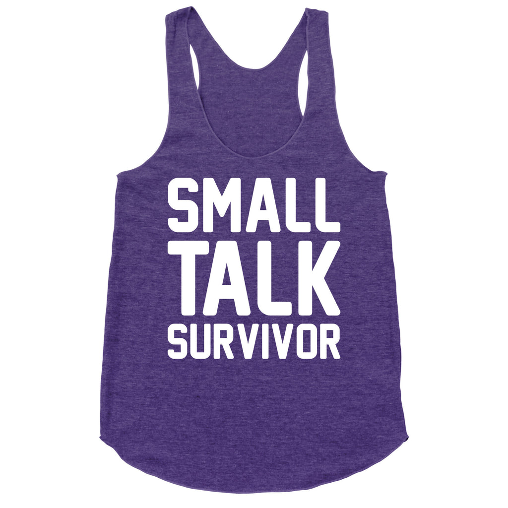 Small Talk Survivor Racerback Tank
