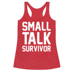 Small Talk Survivor Racerback Tank