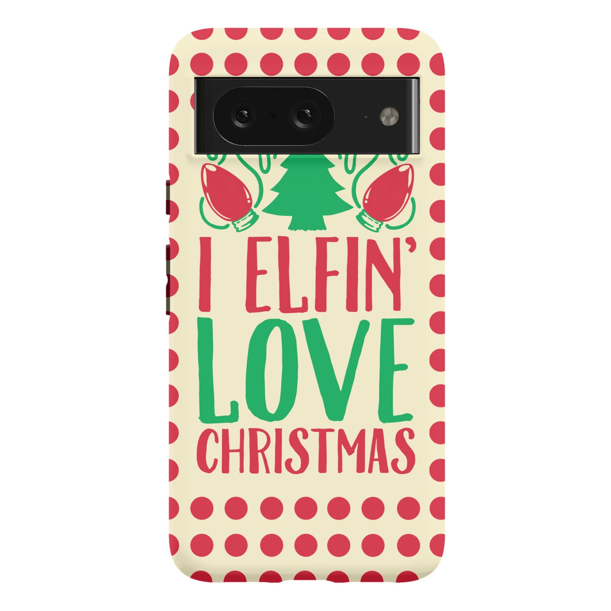 I Elfin' Love Christmas  Phone Case