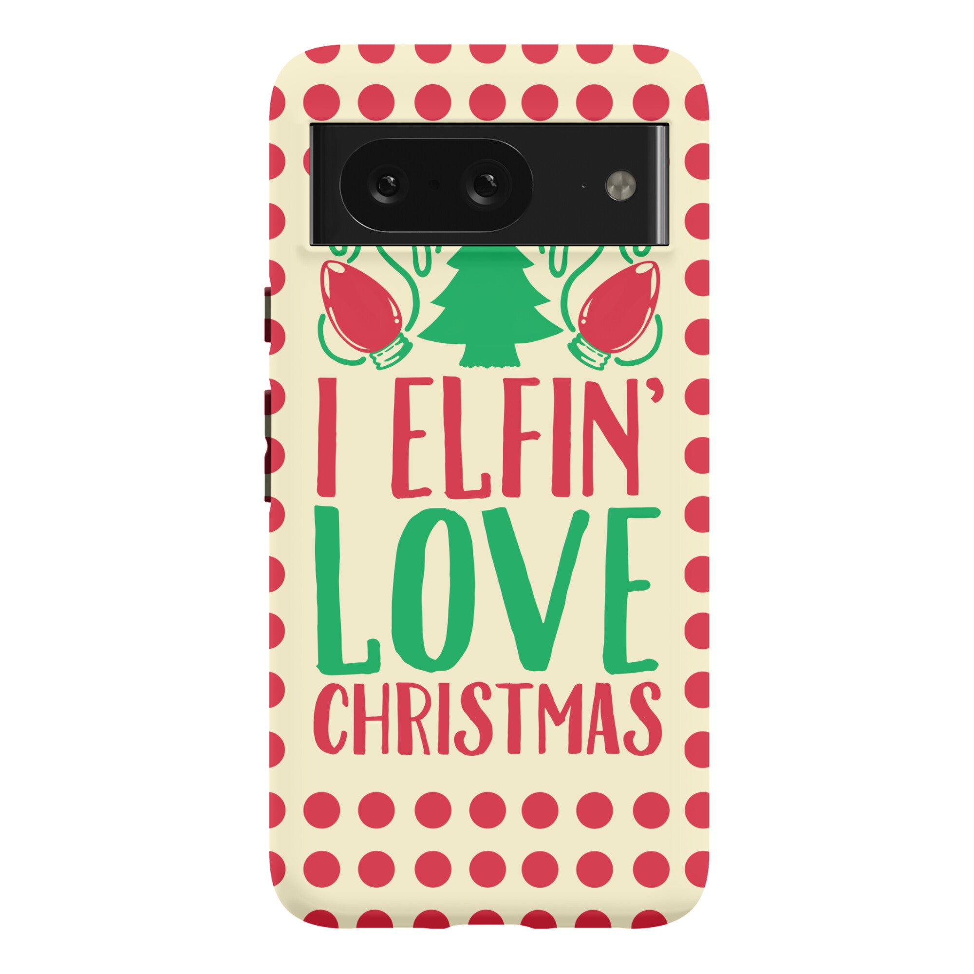 I Elfin' Love Christmas  Phone Case