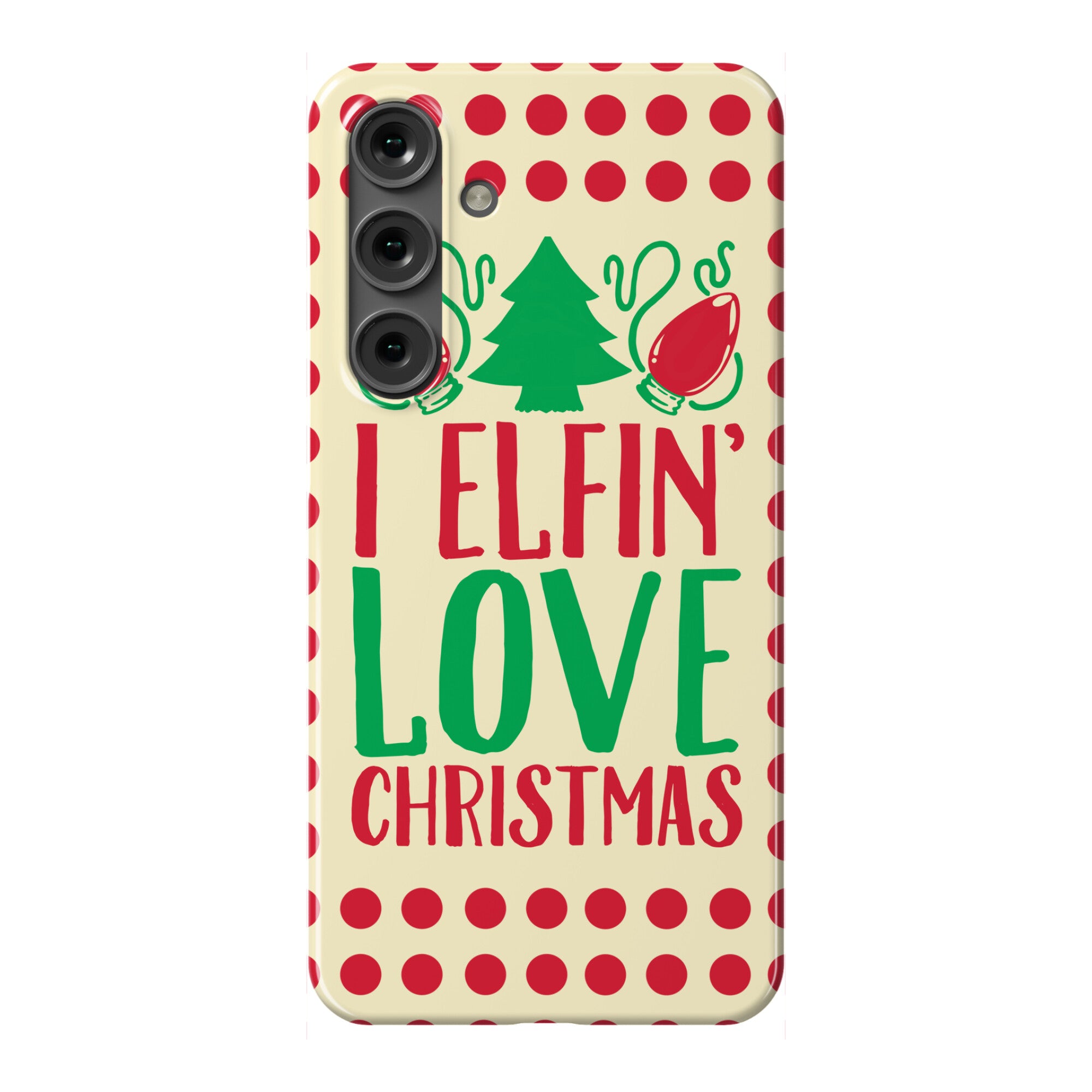 I Elfin' Love Christmas  Phone Case