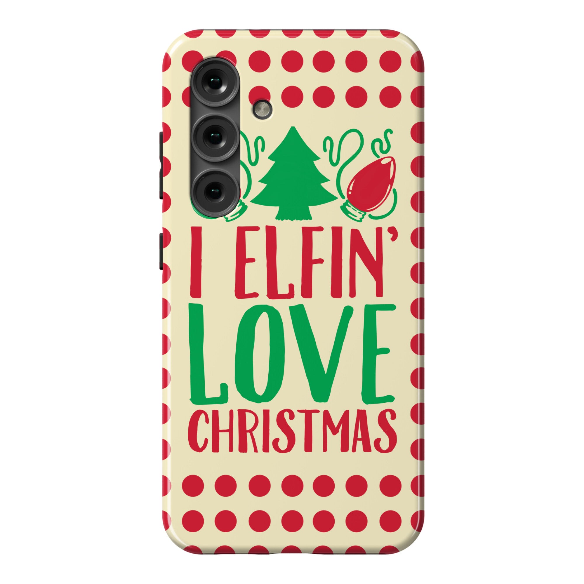 I Elfin' Love Christmas  Phone Case