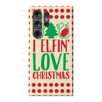 I Elfin' Love Christmas  Phone Case