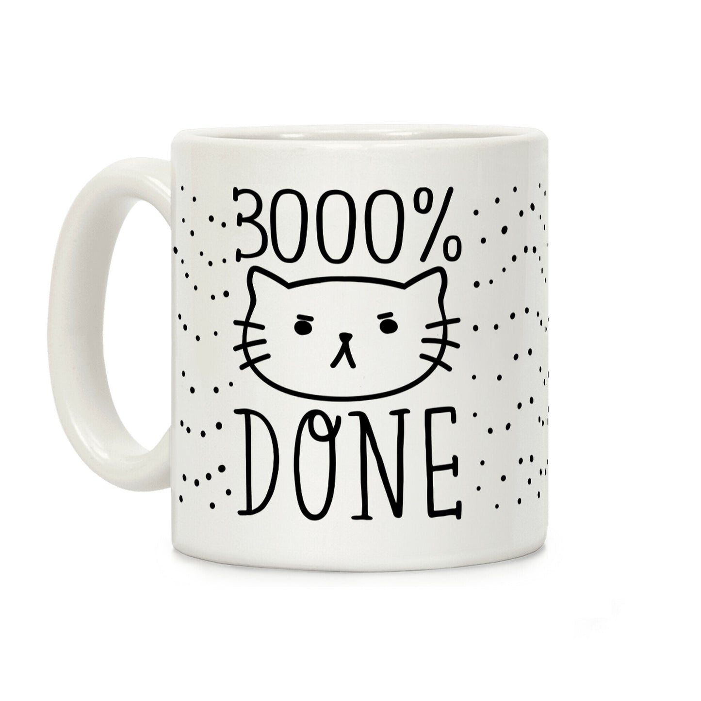 3000% Done Coffee Mug