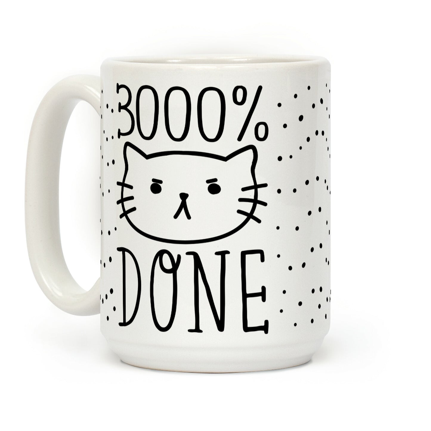 3000% Done Coffee Mug