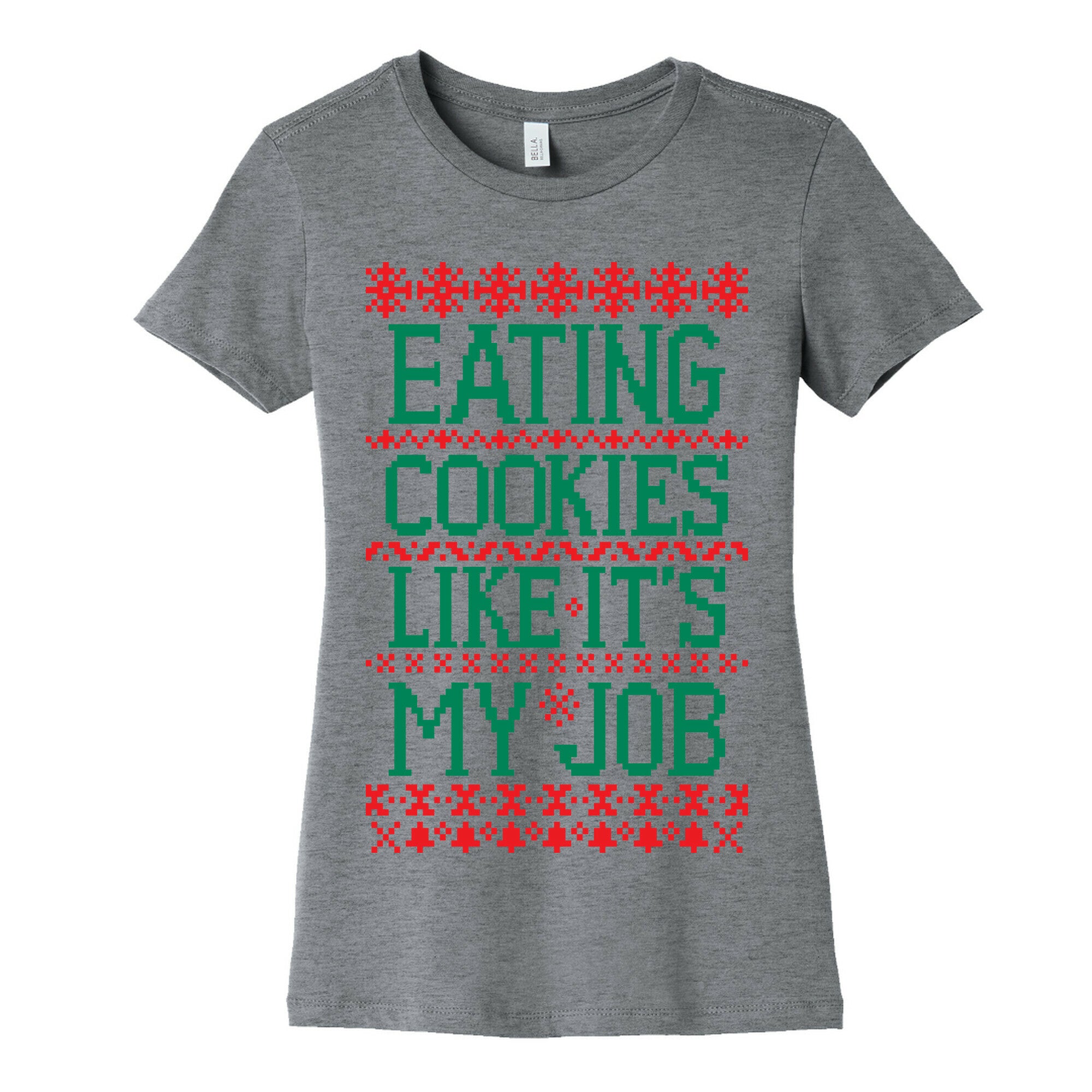 Eating Cookies Like It's My Job Women's Cotton Tee