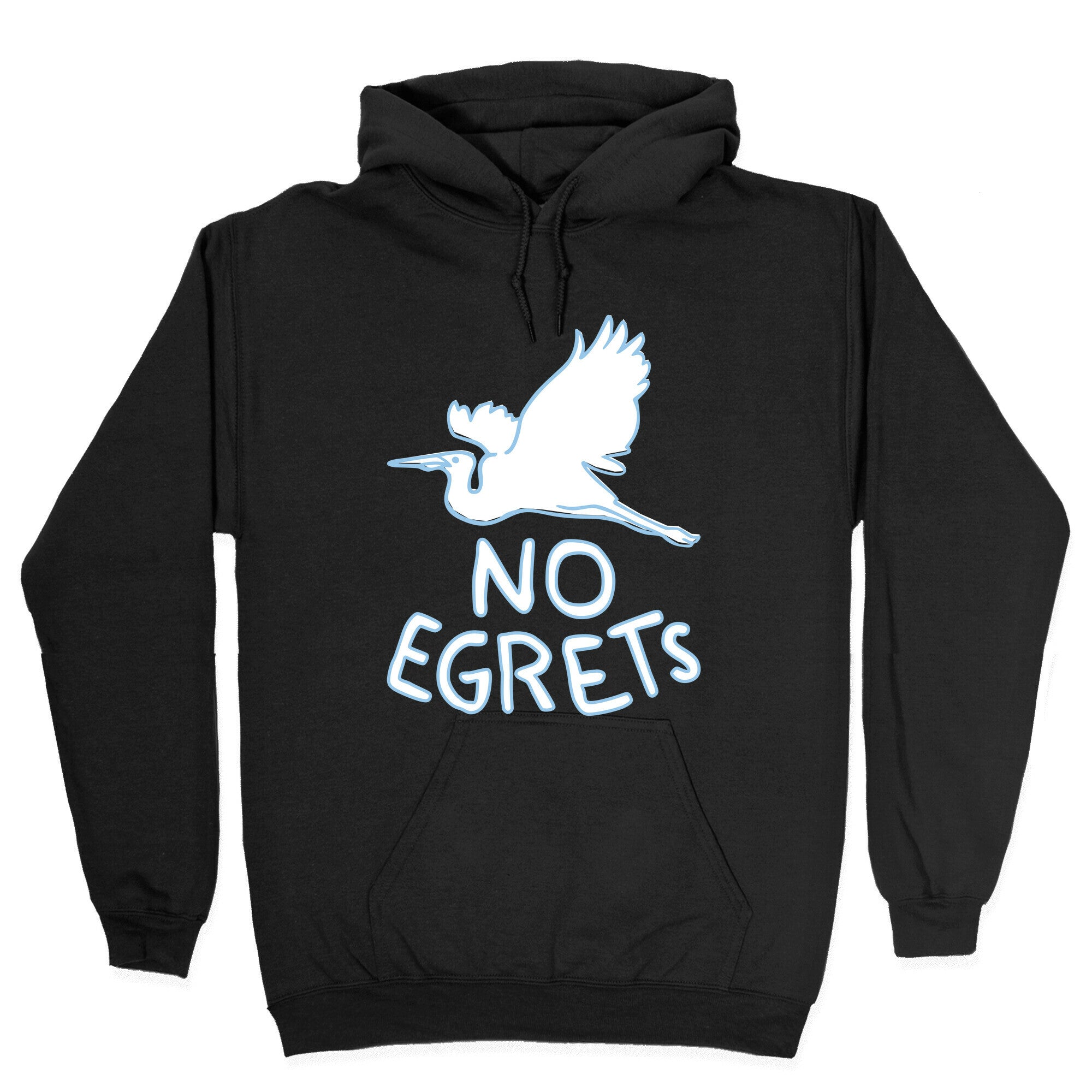 No Egrets (Dark) Hoodie