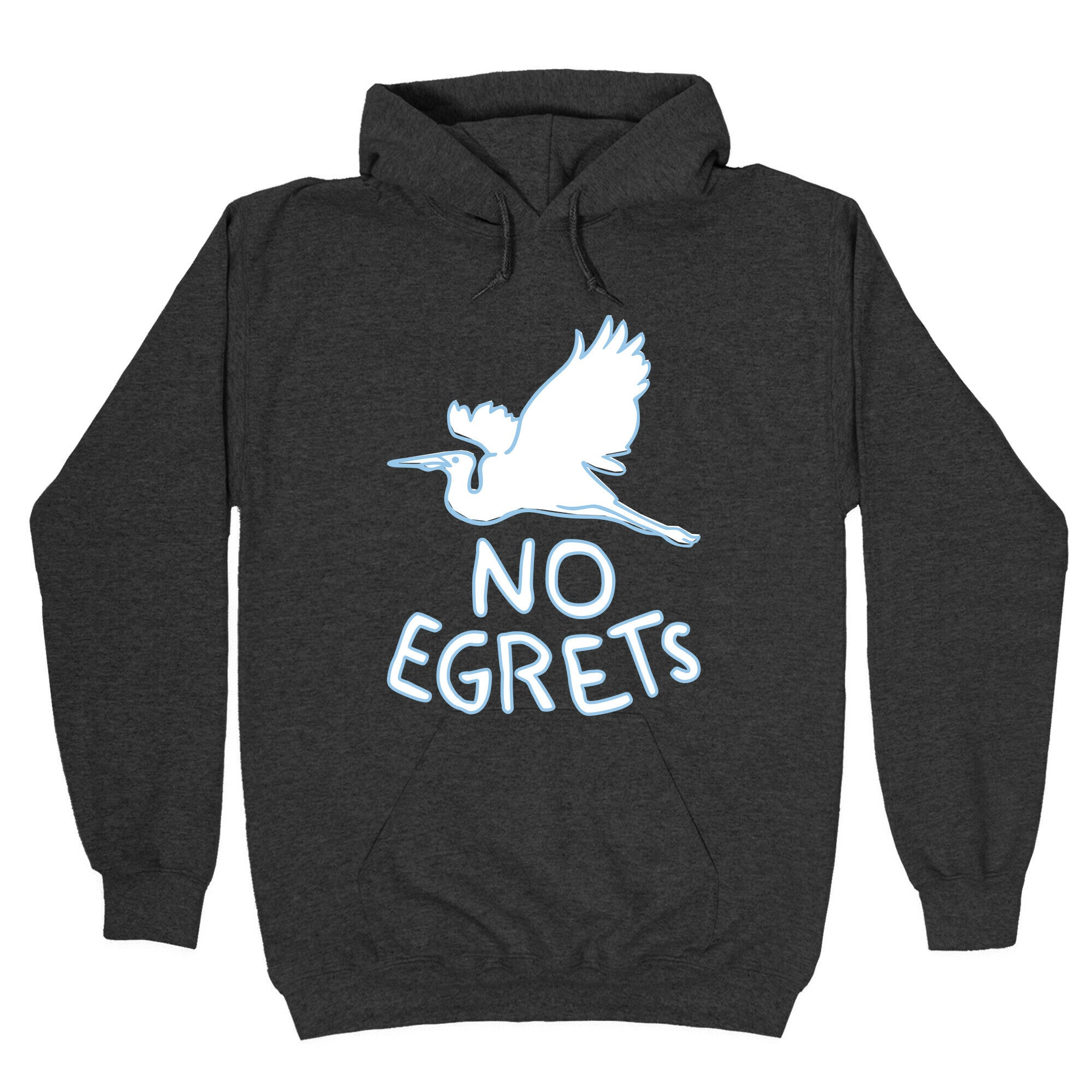 No Egrets (Dark) Hoodie