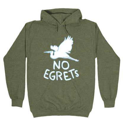 No Egrets (Dark) Hoodie