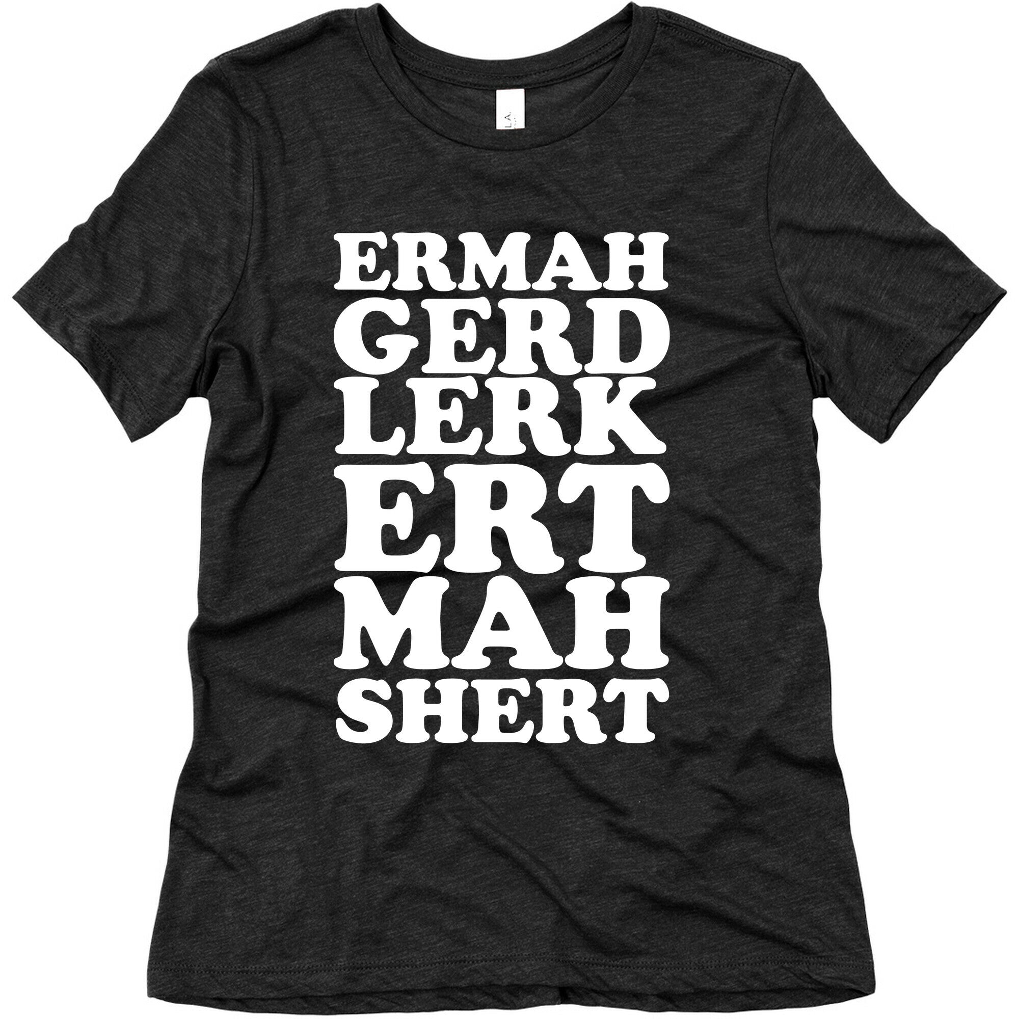 Ermahgerd Women's Triblend Tee