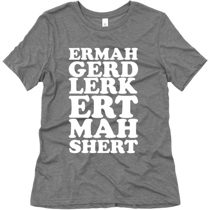 Ermahgerd Women's Triblend Tee