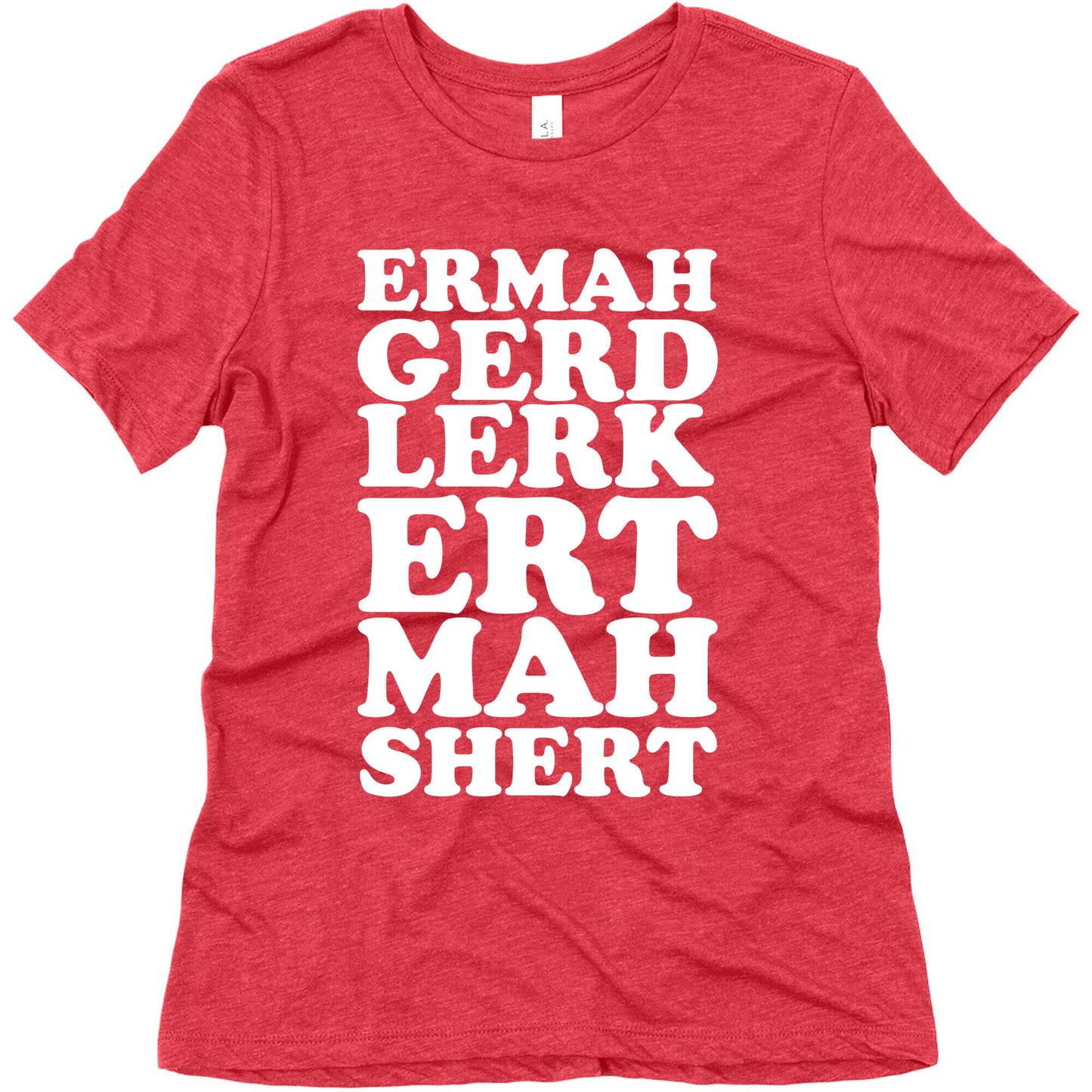 Ermahgerd Women's Triblend Tee