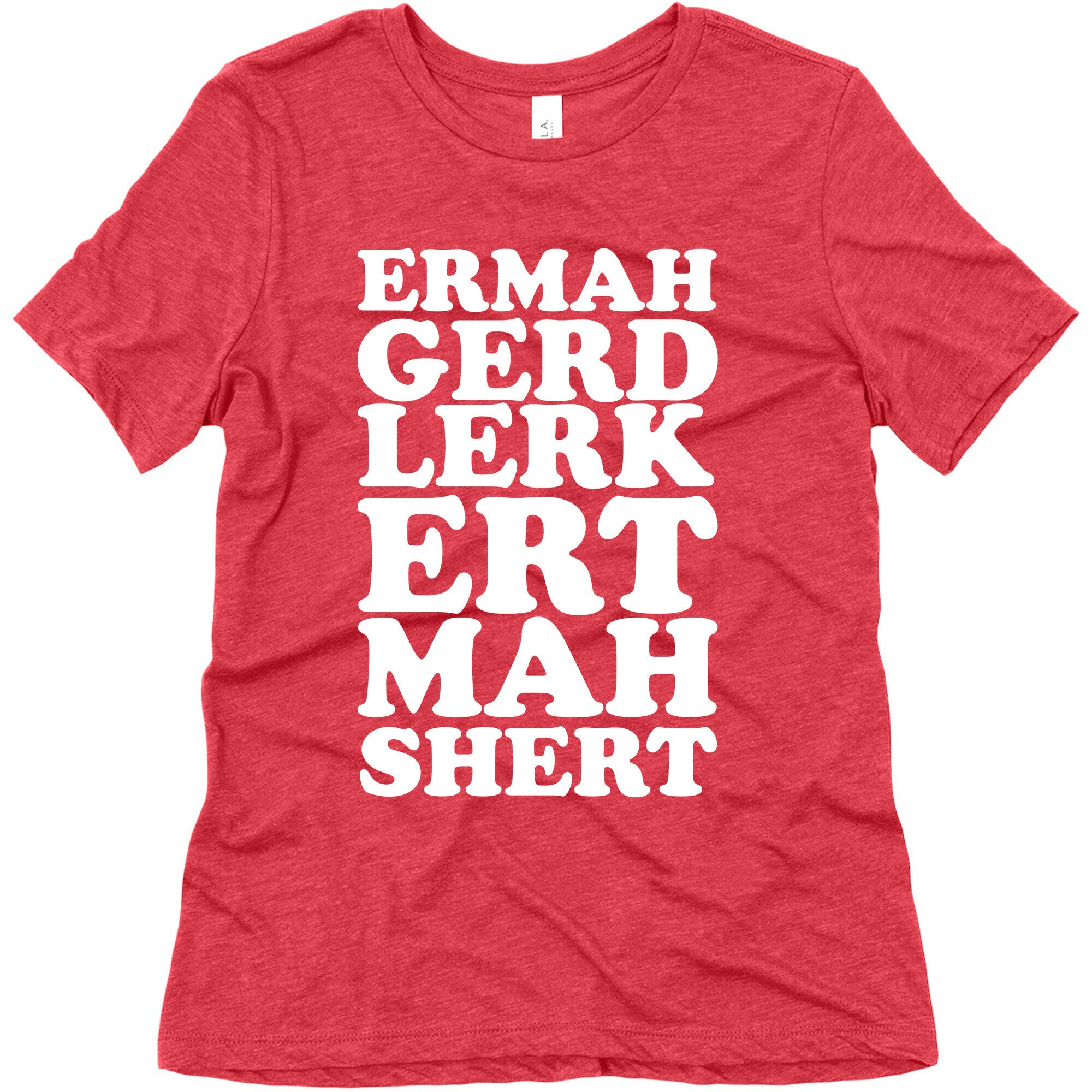 Ermahgerd Women's Triblend Tee
