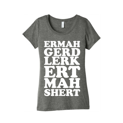 Ermahgerd Women's Triblend Tee